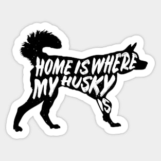 Husky, Home Is Where My Sticker